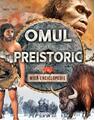 Copertă produs Omul preistoric. Mică enciclopedie - thumb 1