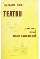Imagine produs Teatru. Ultimul viorist, Statuile, Răsăritul și apusul unui nebun