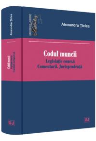 Copertă produs Codul muncii 2020. Legislație conexă. Comentarii. Jurisprudență