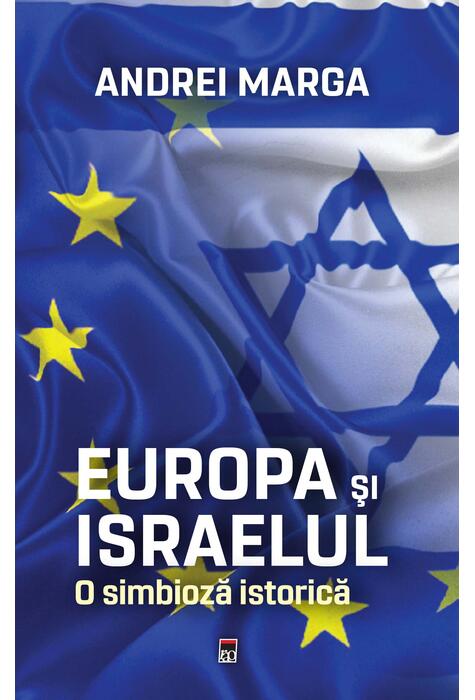 Copertă produs Europa și Israelul. O simbioză istorică
