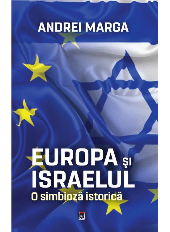 Copertă produs Europa și Israelul. O simbioză istorică - gallery big 1