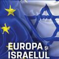 Copertă produs Europa și Israelul. O simbioză istorică - gallery small 