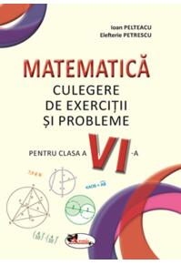 Copertă produs Matematică. Culegere de exerciții și probleme. Clasa a VI-a