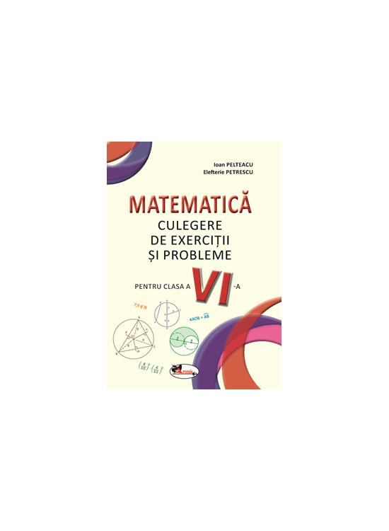 Copertă produs Matematică. Culegere de exerciții și probleme. Clasa a VI-a - gallery big 1
