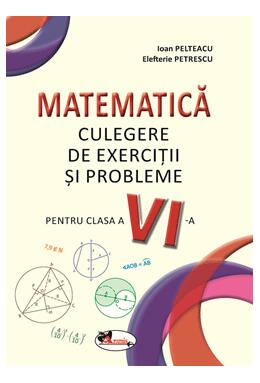 Copertă produs Matematică. Culegere de exerciții și probleme. Clasa a VI-a