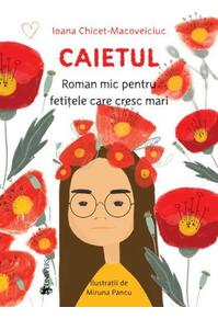 Copertă produs Caietul, roman mic pentru fetițele care cresc mari