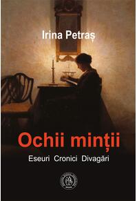 Copertă produs Ochii minții. Eseuri, cronici, divagări