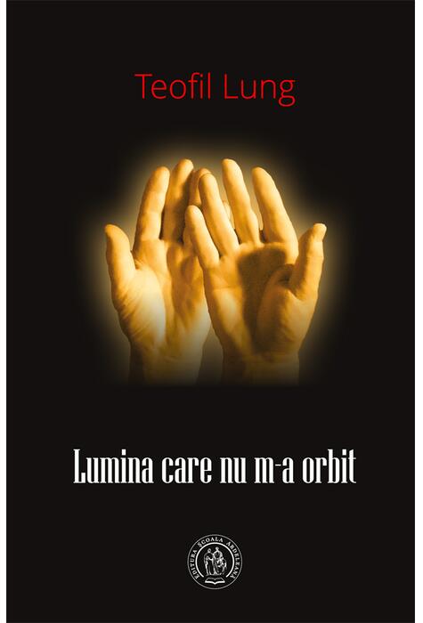 Copertă produs Lumina care nu m-a orbit