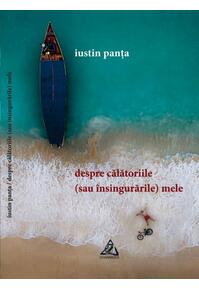 Copertă produs Despre călătoriile (sau &icirc;nsingurările) mele