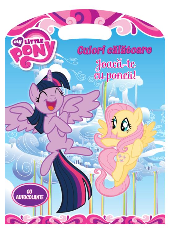 Copertă produs My Little Pony. Culori călătoare. Joacă-te cu poneii! - gallery big 1