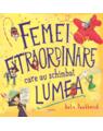 Copertă produs Femei extraordinare care au schimbat lumea - thumb 1
