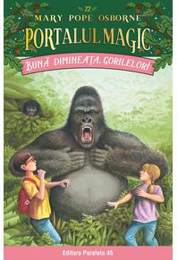Copertă produs Portalul magic. Bună dimineața, gorilelor! (Vol. 22)