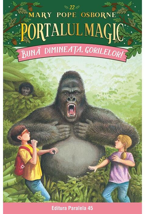 Copertă produs Portalul magic. Bună dimineața, gorilelor! (Vol. 22)