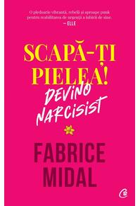 Copertă produs Scapă-ți pielea!