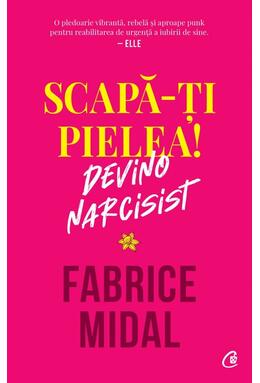 Copertă produs Scapă-ți pielea!