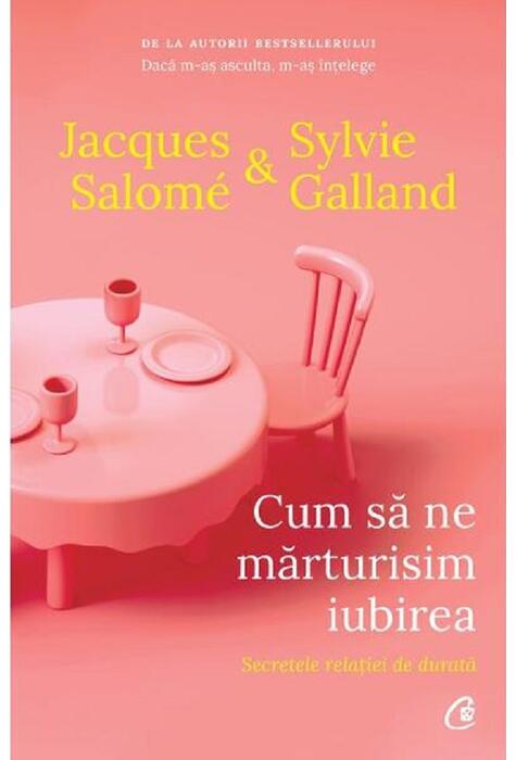Copertă produs Cum să ne mărturisim iubirea