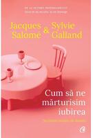 Copertă produs Cum să ne mărturisim iubirea
