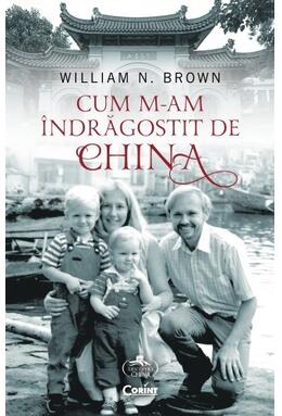 Copertă produs Cum m-am &icirc;ndrăgostit de China