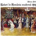 Copertă produs Baluri &icirc;n Rom&acirc;nia modernă 1790-1920 - gallery small 