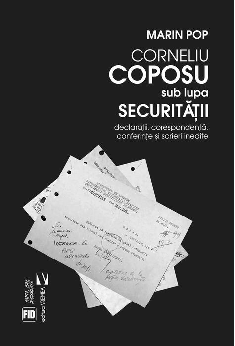 Copertă produs Corneliu Coposu sub lupa Securităţii