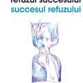 Copertă produs Refuzul succesului. Succesul refuzului - gallery small 