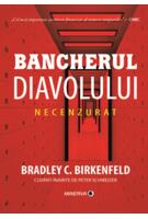 Copertă produs Bancherul diavolului. Necenzurat