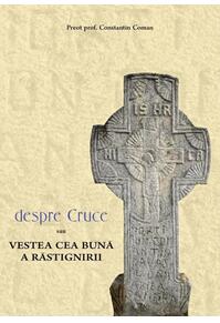 Copertă produs Despre Cruce sau vestea cea bună a răstignirii