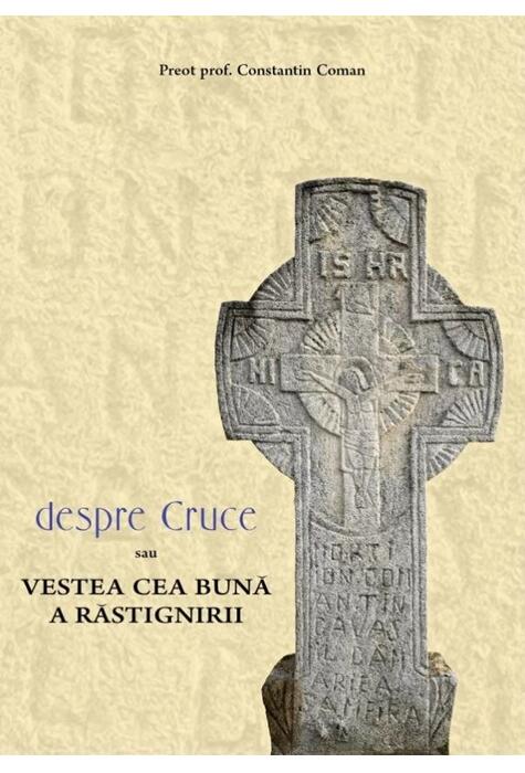 Copertă produs Despre Cruce sau vestea cea bună a răstignirii