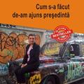 Copertă produs Cum s-a făcut de-am ajuns președintă - gallery small 