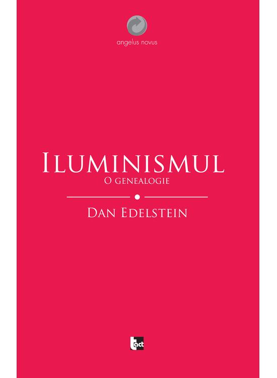 Copertă produs Iluminismul. O genealogie - gallery big 1