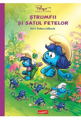 Copertă produs Trădarea Gălbenicăi. Ștrumfii și satul fetelor (Vol. 2)