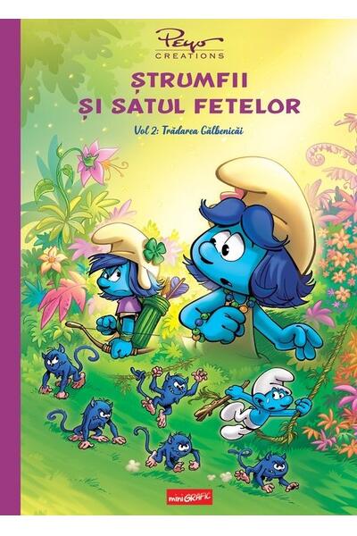 Trădarea Gălbenicăi. Ștrumfii și satul fetelor (Vol. 2)