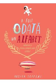 Copertă produs A fost odată un alfabet