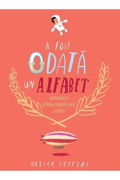 A fost odată un alfabet