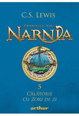 Copertă produs Călătorie cu Zori de zi. Cronicile din Narnia (Vol. 5)