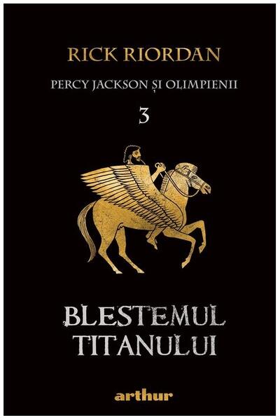 Blestemul Titanului. Percy Jackson și Olimpienii (Vol. 3)