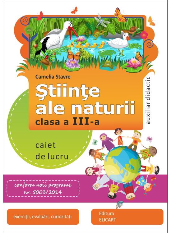 Copertă produs Ştiinţe ale naturii. Caiet de lucru. Clasa a III-a - gallery big 1