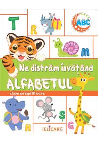 Copertă produs Ne distrăm învățând alfabetul. Clasa pregătitoare