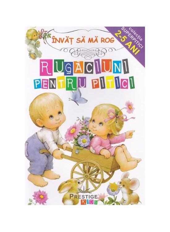 Copertă produs Rugăciuni pentru pitici. &Icirc;nvăț să mă rog - gallery big 1