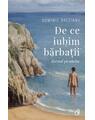 Copertă produs De ce iubim bărbații - thumb 1
