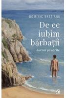 Copertă produs De ce iubim bărbații