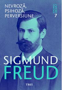 Copertă produs Nevroză, psihoză, perversiune. Opere Esenţiale (Vol. 7)