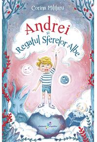 Copertă produs Andrei și Regatul Sferelor Albe