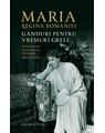 Copertă produs Maria, regina Rom&acirc;niei. G&acirc;nduri pentru vremuri grele - thumb 1