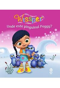 Copertă produs Unde este pinguinul Peggy? Seria Wissper