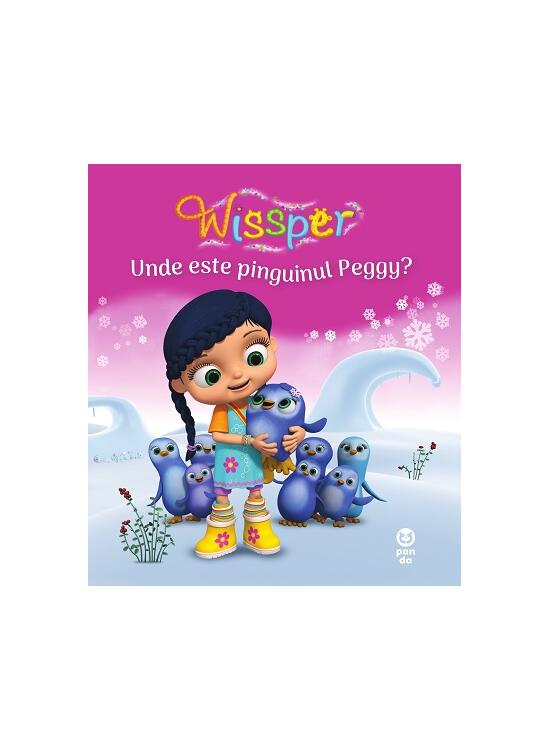 Copertă produs Unde este pinguinul Peggy? Seria Wissper - gallery big 1