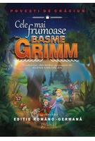 Imagine produs Cele mai frumoase basme Grimm (ediție rom&acirc;no-germană)