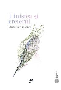 Copertă produs Liniștea și creierul