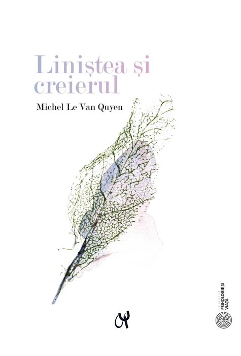 Copertă produs Liniștea și creierul