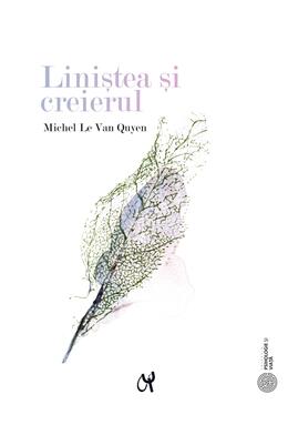 Copertă produs Liniștea și creierul